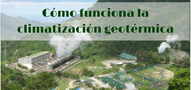 Cómo funciona la climatización geotérmica