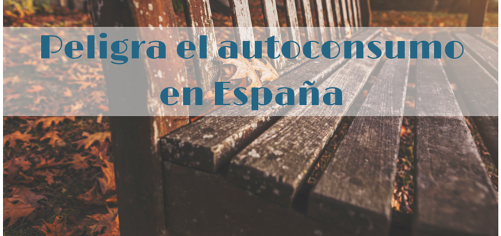 Peligra el autoconsumo en España